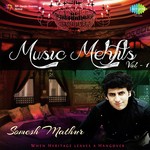 Music Mehfils Vol. - 1 - Somesh Mathur Song Download